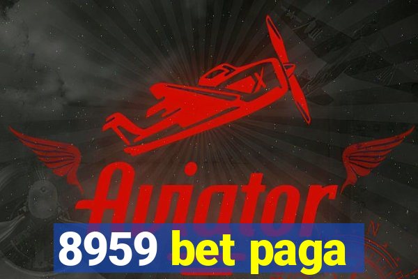 8959 bet paga
